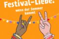 festival-Liebe: wenn der Sommer kommt